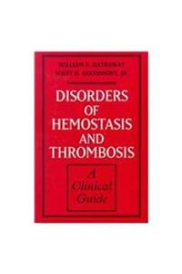 Disorders of Hemostasis and Thrombosis: A Clinical Guide