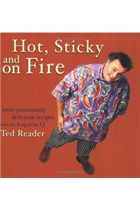 Hot Sticky & On Fire