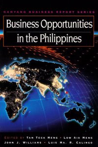 Business Opportunities in the Philippines (Nanyang Business Report Series)