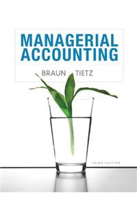 Managerial Accounting Plus NEW MyAccountingLab with Pearson eText -- Access Card Package