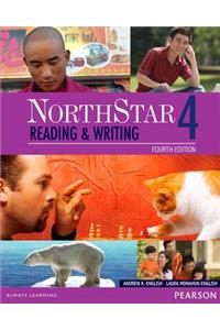 Northstar Reading and Writing 4 Student Book with Interactive Student Book Access Code and Myenglishlab