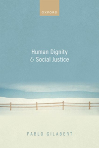 Human Dignity and Social Justice