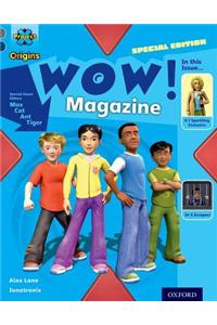 Project X Origins: Grey Book Band, Oxford Level 14: In the News: WOW! Magazine