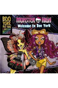 Monster High: Boo York, Boo York: Welcome to Boo York