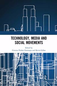 Technology, Media and Social Movements