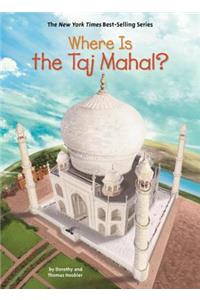 Where Is the Taj Mahal?