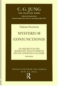 THE COLLECTED WORKS OF C. G. JUNG: Mysterium Coniunctionis (Volume 14)