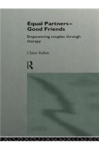 Equal Partners - Good Friends