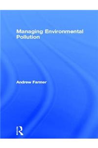 Managing Environmental Pollution