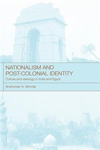 Nationalism and Post-Colonial Identity