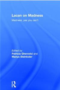 Lacan on Madness