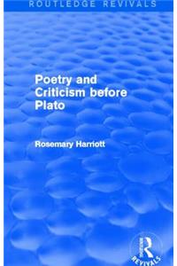 Poetry and Criticism before Plato (Routledge Revivals)