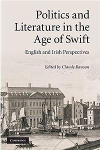 Politics and Literature in the Age of Swift