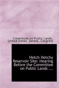 Hetch Hetchy Reservoir Site