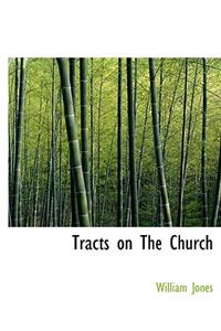 Tracts on the Church