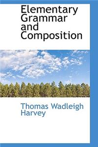 Elementary Grammar and Composition