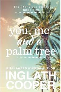 Nashville - Book Nine - You, Me and a Palm Tree