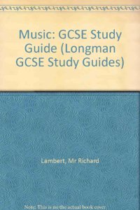 Longman GCSE Study Guide: Music (stickered)