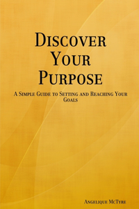 Discover Your Purpose