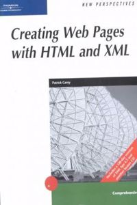New Perspectives on Creating Web Pages with HTML and XML