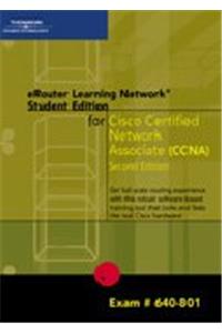 Ccna Erouter Learning Networks: For Exam #640-801