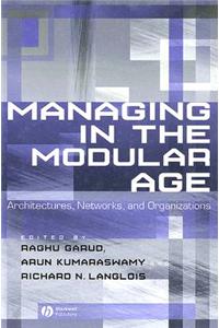 Managing in the Modular Age