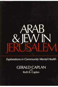Arab and Jew in Jerusalem