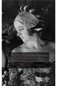 Witch and the Hysteric