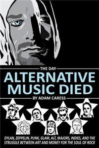 Day Alternative Music Died