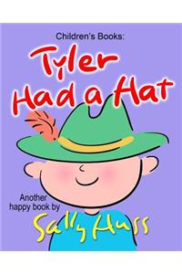 Tyler Had a Hat
