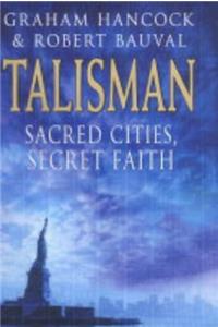 The Talisman: Sacred Cities, Secret Faith