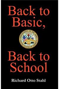 Back to Basic, Back to School