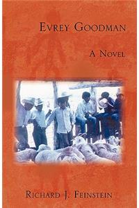 Evrey Goodman, a Novel