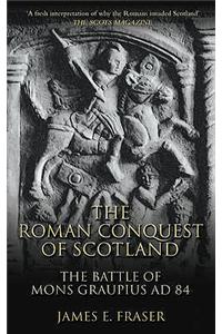 The Roman Conquest of Scotland