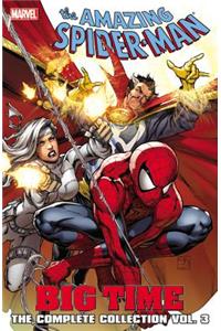 Spider-man: Big Time: The Complete Collection Volume 3