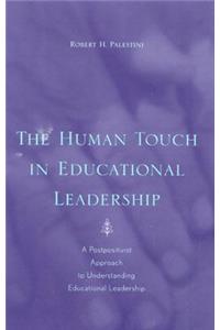 The Human Touch in Education Leadership