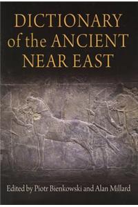 DICTIONARY OF THE ANCIENT NEAR EAST