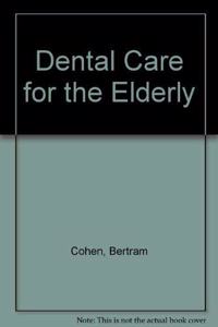 Dental Care for the Elderly