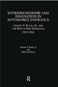 Entrepreneurship and Innovation in Automobile Insurance