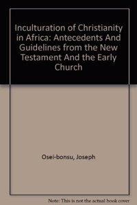 Inculturation of Christianity in Africa