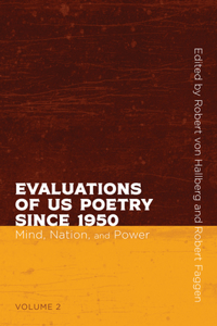 Evaluations of Us Poetry Since 1950, Volume 2