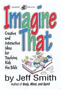 Imagine That