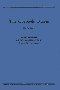 The Goebbels Diaries, 1942-1943
