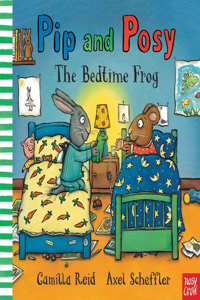 Pip and Posy: The Bedtime Frog