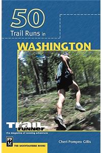 50 Trail Runs in Washington