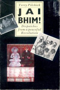 Jai Bhim! Dispatches From A Peaceful Revolution