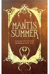 Mantis Summer