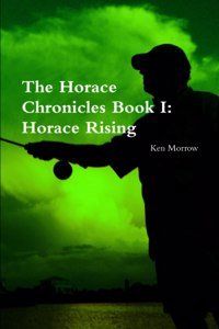 Horace Chronicles Book I