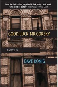 Good Luck, Mr. Gorsky