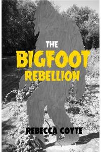 Bigfoot Rebellion